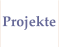 Projekte