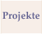 Projekte