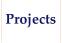 Projects